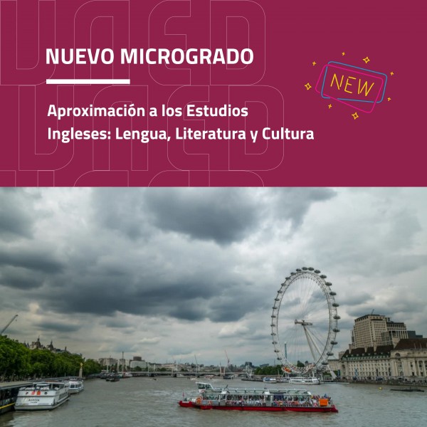 Nuevo microgrado: Aproximación a los Estudios Ingleses: Lengua, Literatura y Cultura