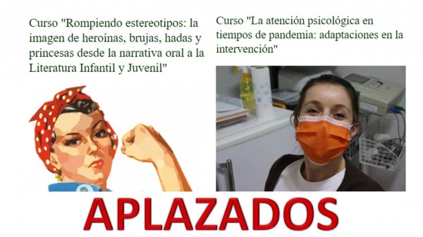 Aplazados a septiembre los cursos Rompiendo estereotipos y La atención psicológica en tiempos de pandemia previstos para la semana próxima